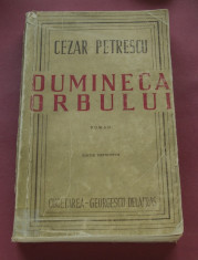 Cezar Petrescu - Dumineca orbului - 1946 editie definitiva - 335 pagini foto