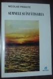 NICOLAE PANAITE - SEMNELE SI INFATISAREA (VERSURI, 1995) [dedicatie / autograf]