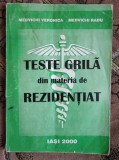 TESTE GRILA din materia de REZIDENTIAT - MEDVICHI Veronica si MEDVICHI Radu, Alta editura