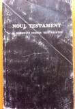 NOUL TESTAMENT AL DOMNULUI NOSTRU ISUS HRISTOS