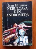 NEBULOASA DIN ANDROMEDA - Ivan Efremov