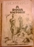 Morris West - A doua victorie, 1975, Univers