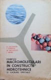 COMPUSI MACROMOLECULARI IN CONSTRUCTII HIDROTEHNICE SI LUCRARI SPECIALE Solomon