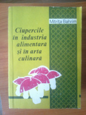 s3 Ciupercile In Industria Alimentara Si In Arta Culinara - Mitrita Bahrim foto