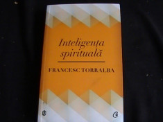 INTELIGENTA SPIRITUALA-FRANCESCO TORAALBA-- foto