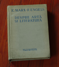 K.MARX - F. ENGELS --- DESPRE ARTA SI LITERATURA 1953 - 742 pagini foto