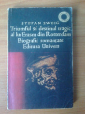 g1 Triumful Si Destinul Tragic Al Lui Erasm Din Rotterdam - Stefan Zweig foto