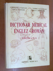 DICTIONAR MEDICAL ENGLEZ-ROMAN - CORNELIU I. NASTASE, VIORICA V. NASTASE, ION V. NASTASE, VASILE T. BEJENARI (EDITIA A II-A, 2000) foto