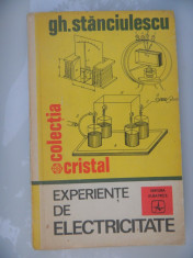 EXPERIENTE DE ELECTRICITATE - Gh.Stanciulescu foto