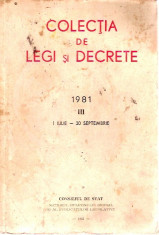 COLECTIA DE LEGI SI DECRETE 1981 , 8 foto