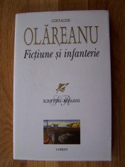 COSTACHE OLAREANU - FICTIUNE SI INFANTERIE (Corint, 2005) foto