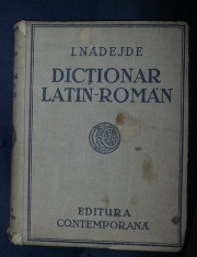I. Nadejde si A. Nadejde-Gesticone DICTIONAR LATIN-ROMAN COMPLECT ed. a 19-a Ed. Contemporana legat interbelic 700p foto
