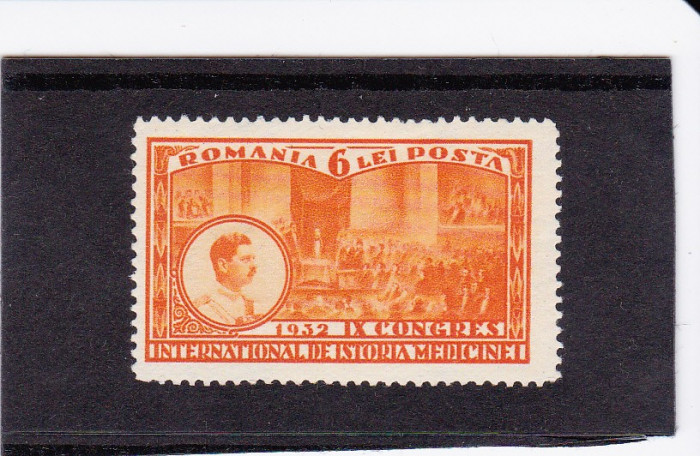 ROMANIA LP 99 a - 1932 AL IX-lea CONGRES INTERNATIONAL DE ISTORIA MEDICINEI