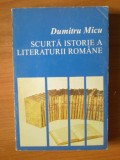 D1 DUMITRU MICU - SCURTA ISTORIE A LITERATURII ROMANE. VOL 2 -, 1995, Alta editura