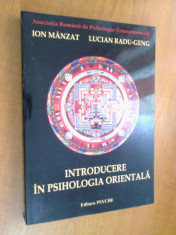 INTRODUCERE IN PSIHOLOGIA ORIENTALA - LUCIAN RADU-GENG, ION MANZAT (CU AUTOGRAF) foto