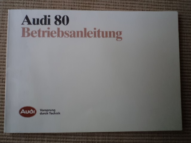 audi 80 betriebsanleitung vorsprung durch technik carte tehnica auto hobby foto mare audi 80 betriebsanleitung vorsprung durch technik carte tehnica auto hobby foto mare