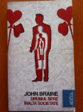 DRUMUL SPRE INALTA SOCIETATE - John Braine, 2010, Litera