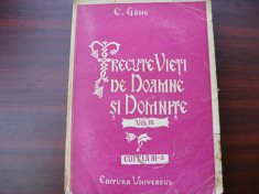 C. GANE - TRECUTE VIETI DE DOAMNE SI DOMNITE { editia a lll-a, 1944, cu ilustratii, format mare } * foto