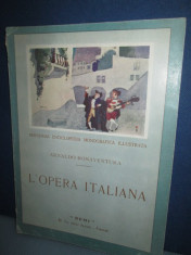 L&amp;#039; Opera Italiana-1928. Revista veche de cultura si muzica. Marimi 24_17cm. foto