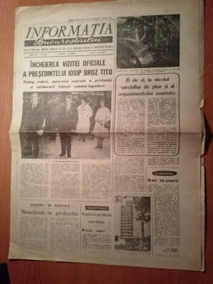 ziarul informatia bucurestiului 12 iulie 1974-vizita lui iosip broz tito foto