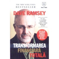 Transformarea financiara totala - Dave Ramsey foto