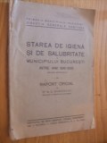 STAREA DE IGIENA SI DE SALUBRITATE .. BUCURESTI (1916-1925) - N. D. Staicovici