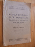 STAREA DE IGIENA SI DE SALUBRITATE .. BUCURESTI (1916-1925) - N. D. Staicovici, Alta editura