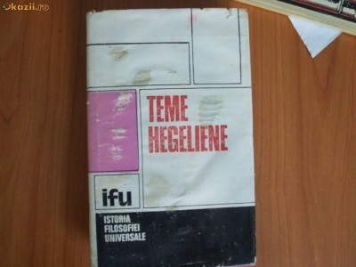d3 Teme hegeliene - Andrei Marga, Vasile Musca foto