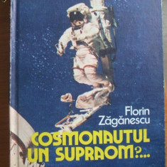 d5 Cosmonautul - un supraom? - Conf. Dr. Ing. Florin Zaganescu