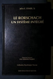 John E. Exner, Jr LE RORSCHACH UN SYSTEME INTEGRE trad. franceza Ed. Frison-Roche 1995 cartonata