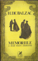 (C) MEMORIILE A DOUA TINERE CASATORITE - H.DE BALZAC foto