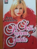 SOTII, PRIETENE, IUBITE - Jean Saunders, Alta editura
