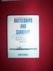 Battleships and carriers(nave de batalie si transportatoare)/cu numeroase ilustratii foto