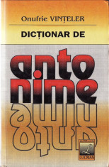 DICTIONAR DE ANTONIME de ONUFRIE VINTELER foto