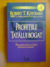 PROFETIILE TATALUI BOGAT - ROBERT T. KIYOSAKI, SHARON LECHTER (2007) foto