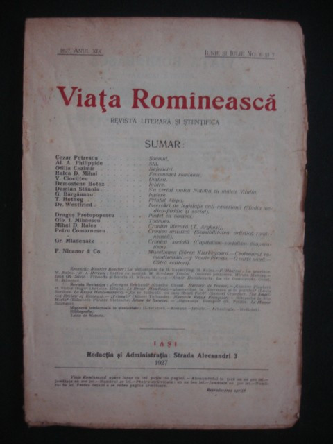 REVISTA VIATA ROMANEASCA - REVISTA LITERARA SI STIINTIFICA - IUNIE, IULIE NO 6 SI 7 - 1927 ANUL XIX