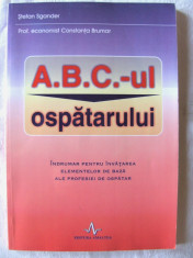 &amp;quot;A.B.C.- ul OSPATARULUI&amp;quot;, Stefan Sgander / Prof. ec. Constanta Brumar, 2004. Absolut noua foto