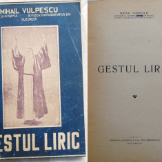 Vulpescu , Gestul liric , 1947 , prima editie cu autograf consistent