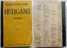 Mircea Eliade , Huliganii , 1943 , 1