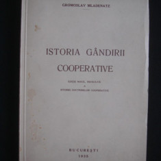 GROMOSLAV MLADENATZ - ISTORIA GANDIRII COOPERATIVE {1935}