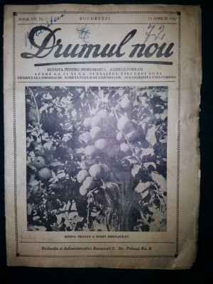 Revista &amp;quot; Drumul nou &amp;quot; / 15 apr. 1937 ( Revista pentru indrumarea agricultorilor ) foto