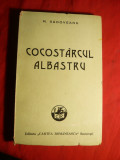M.Sadoveanu - Cocostarcul Albastru , Ed. 1945