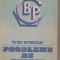 (C4182) PROBLEME DE CHIMIE DE PETRU BUDRUGEAC, EDITURA ACADEMIEI RSR, 1986