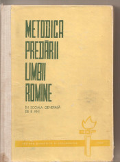 (C4190) METODICA PREDARII LIMBII ROMANE IN SCOALA GENERALA DE 8 ANI DE STANCIU STOIAN SI COLECTIVUL, EDP, 1964 foto