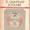 (C4181) CONCURSURI SI OLIMPIADE SCOLARE, SUPLIMENT AL REVISTEI LIMBA SI LITERATURA ROMANA, AUTOR: MARICA ANGHELESCU SI COLECTIVUL, 1988