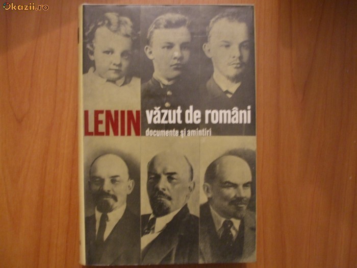 h6 Lenin vazut de romani - Documente si amintiri