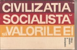 (C4165) CIVILIZATIA SOCIALISTA SI VALORILE EI, COORDONATOR: AL. TANASE, STUDII TEORETICE PRELIMINARII, EDITURA STIINTIFICA SI ENCICLOPEDICA, 1975