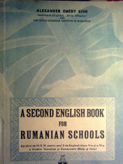 Alexander Emery Kish - A second english book for rumanian schools foto