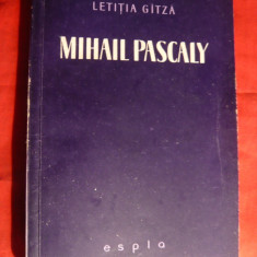 Letitia Gitza - Mihail Pascaly - Prima Ed. 1959 , cu autograf