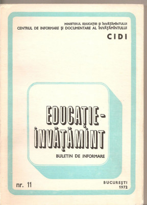 (C4168) EDUCATIE - INVATAMANT, BULETIN DE INFORMARE, NR.11, BUCURESTI, 1972 foto